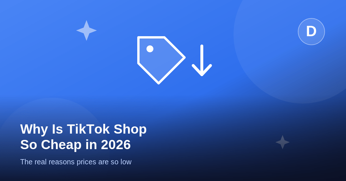 Why Is TikTok Shop So Cheap? (2026)