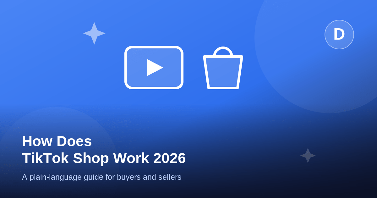 How Does TikTok Shop Work? A 2026 Guide