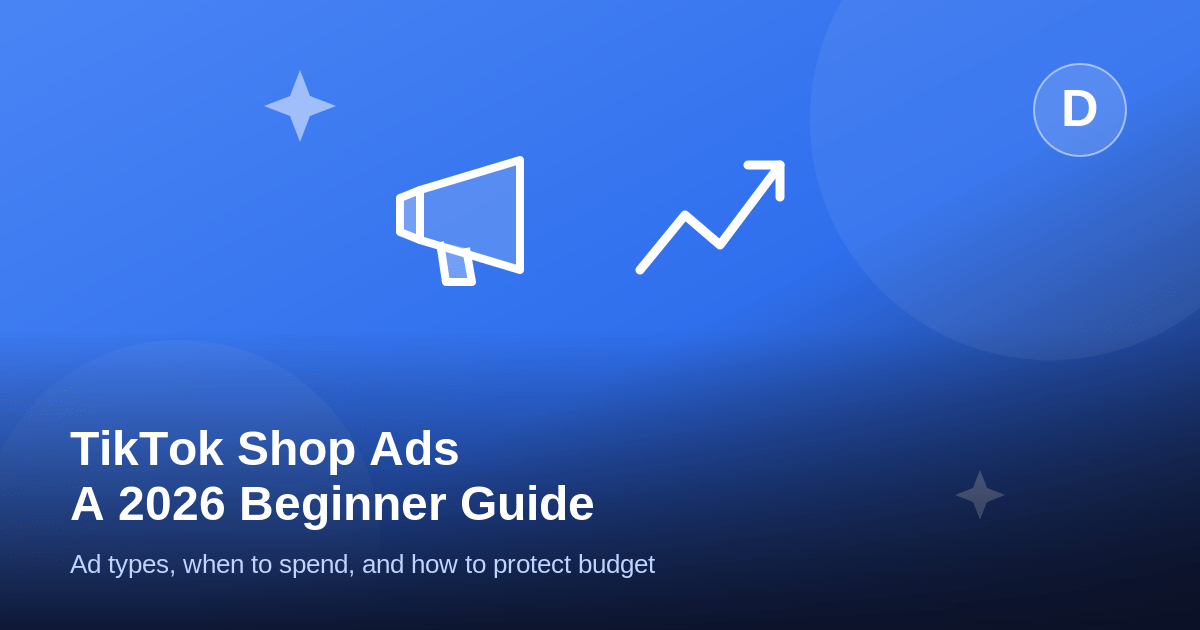 TikTok Shop ads beginner guide 2026
