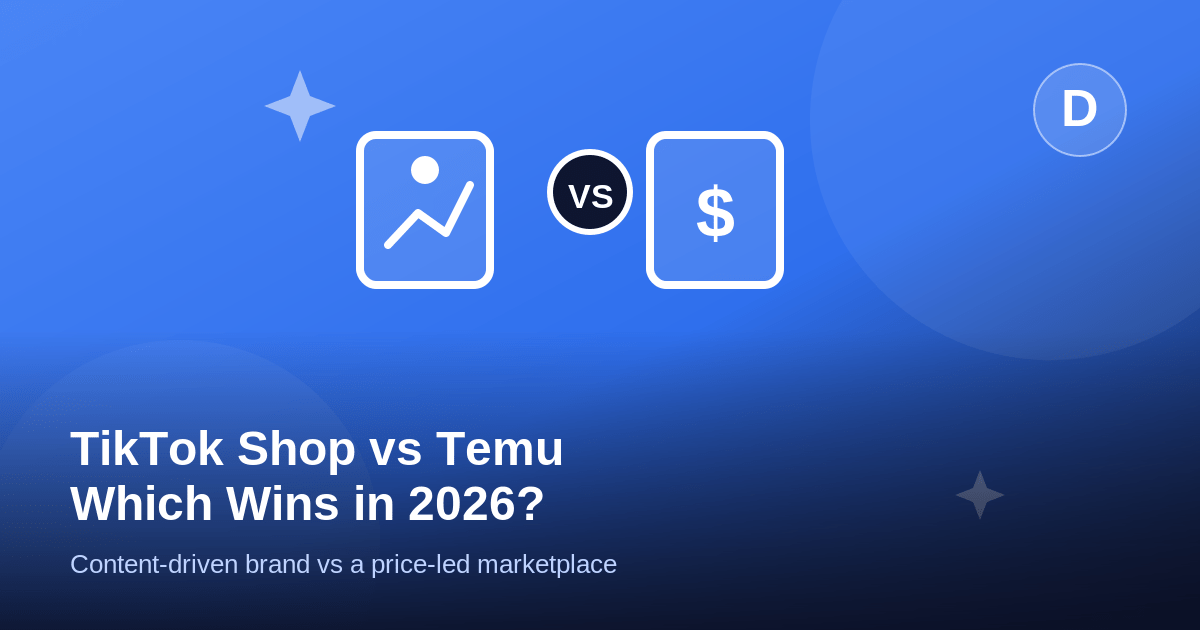 TikTok Shop vs Temu (2026): Which Should You Sell On?
