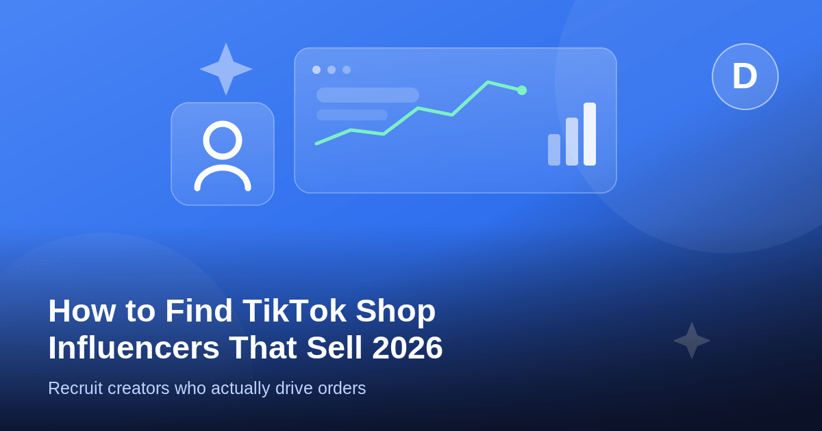 How to Find TikTok Shop Influencers to Promote Your Products (2026)