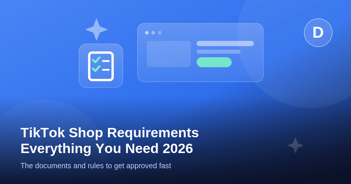 TikTok Shop Requirements: Everything You Need to Start Selling (2026)