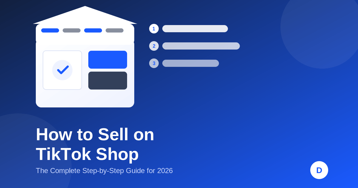 Step-by-step illustration of how to sell on TikTok Shop, showing a storefront checklist for setting up a shop in 2026