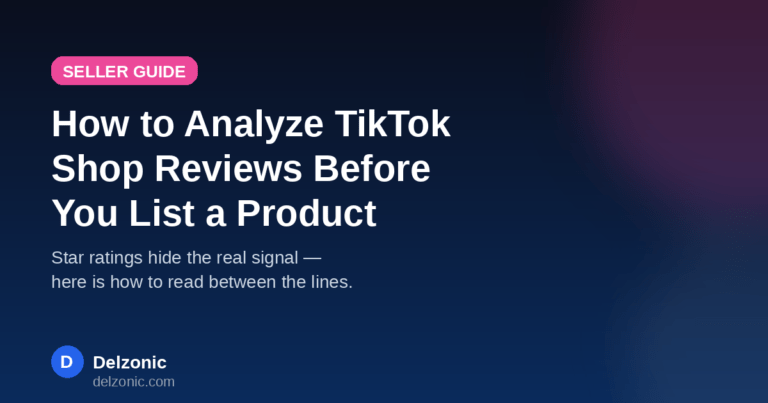 How to analyze TikTok Shop product reviews before listing a product