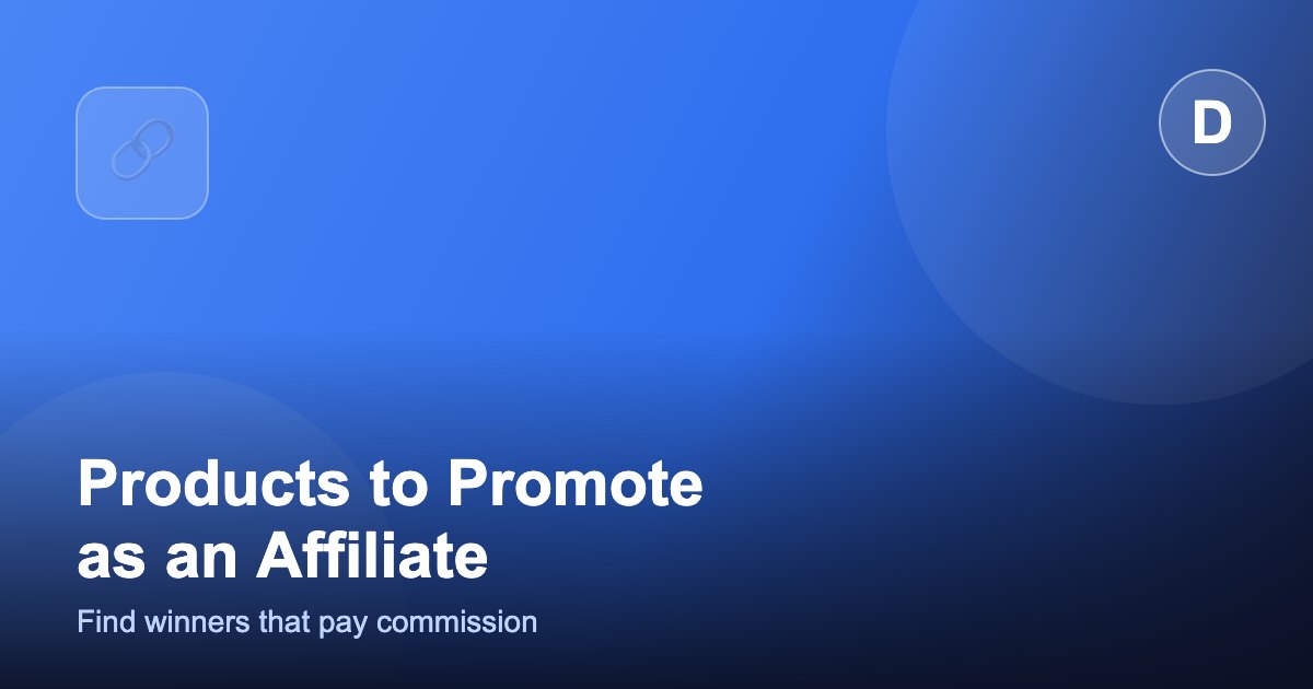 How to Find Products to Promote as a TikTok Shop Affiliate (2026)