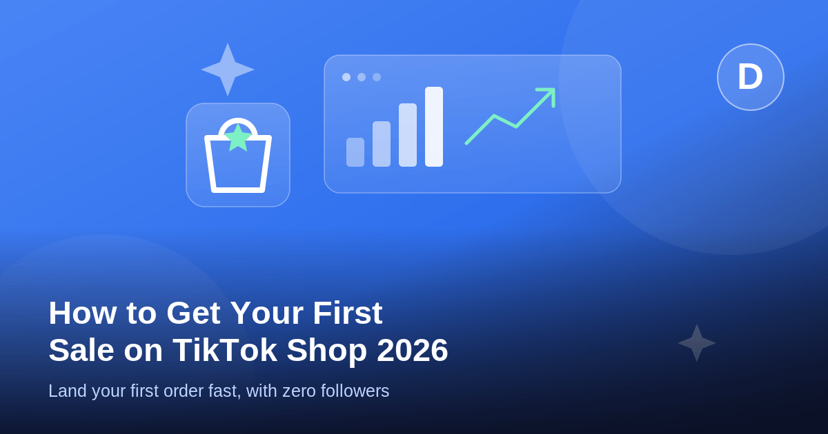 How to Get Your First Sale on TikTok Shop (2026)