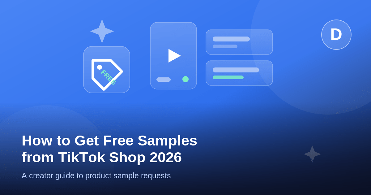 How to Get Free Samples from TikTok Shop (Creator Guide 2026)