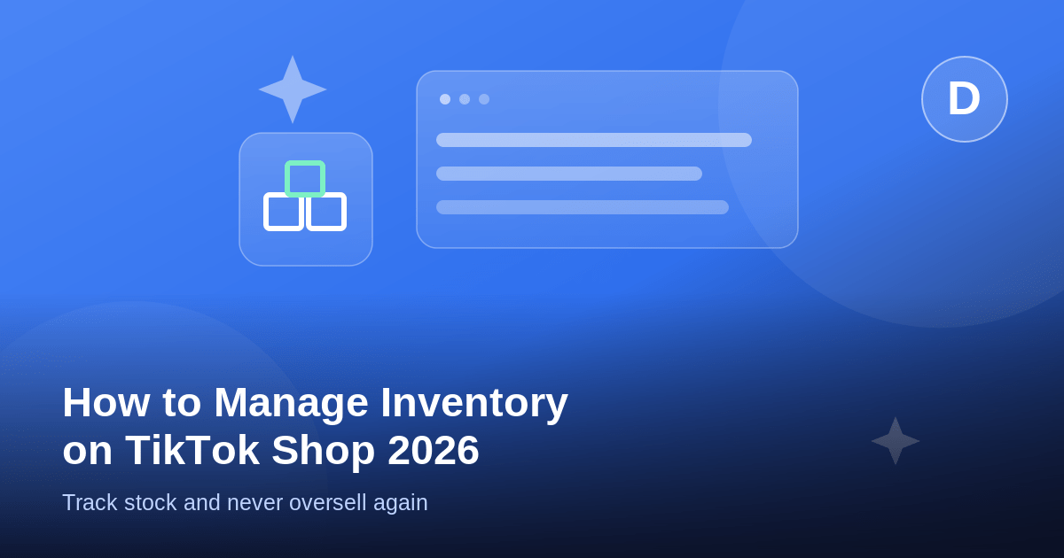 How to Manage Inventory on TikTok Shop (2026)