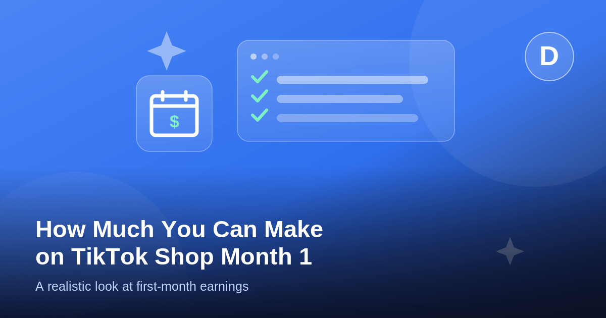 How Much Can You Make on TikTok Shop in Your First Month? (2026)