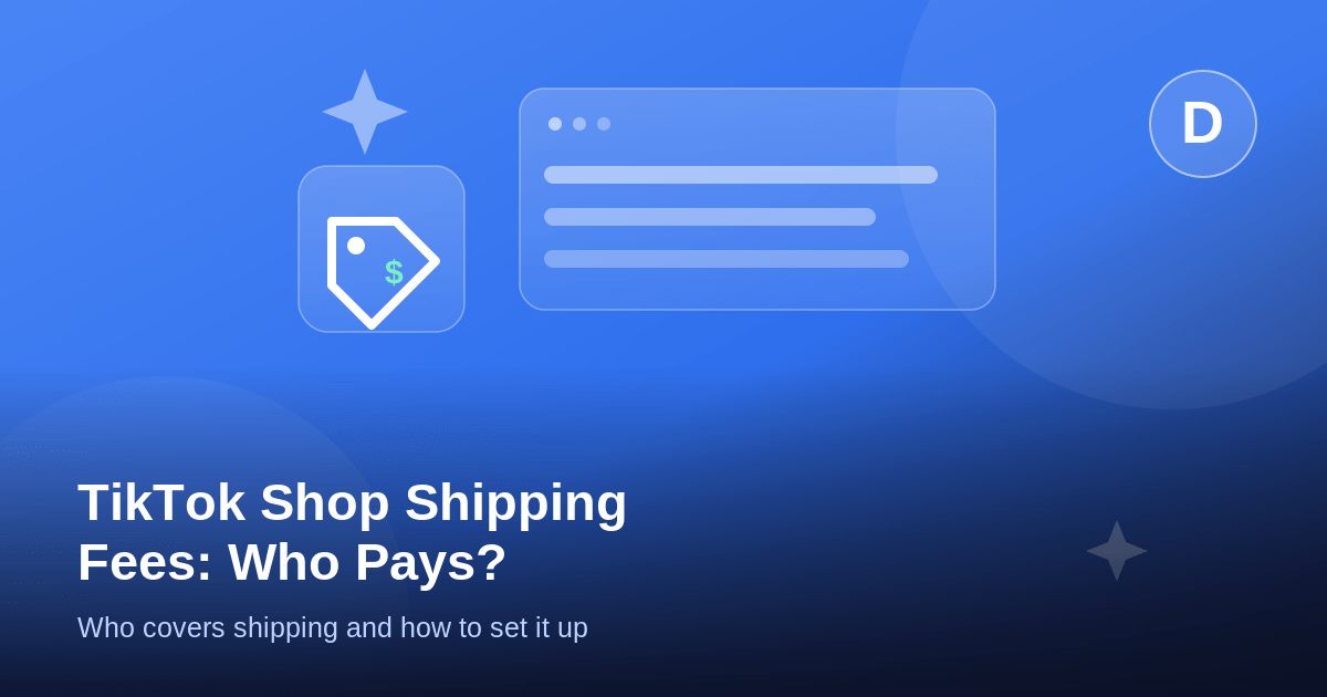 TikTok Shop Shipping Fees: Who Pays? (2026)