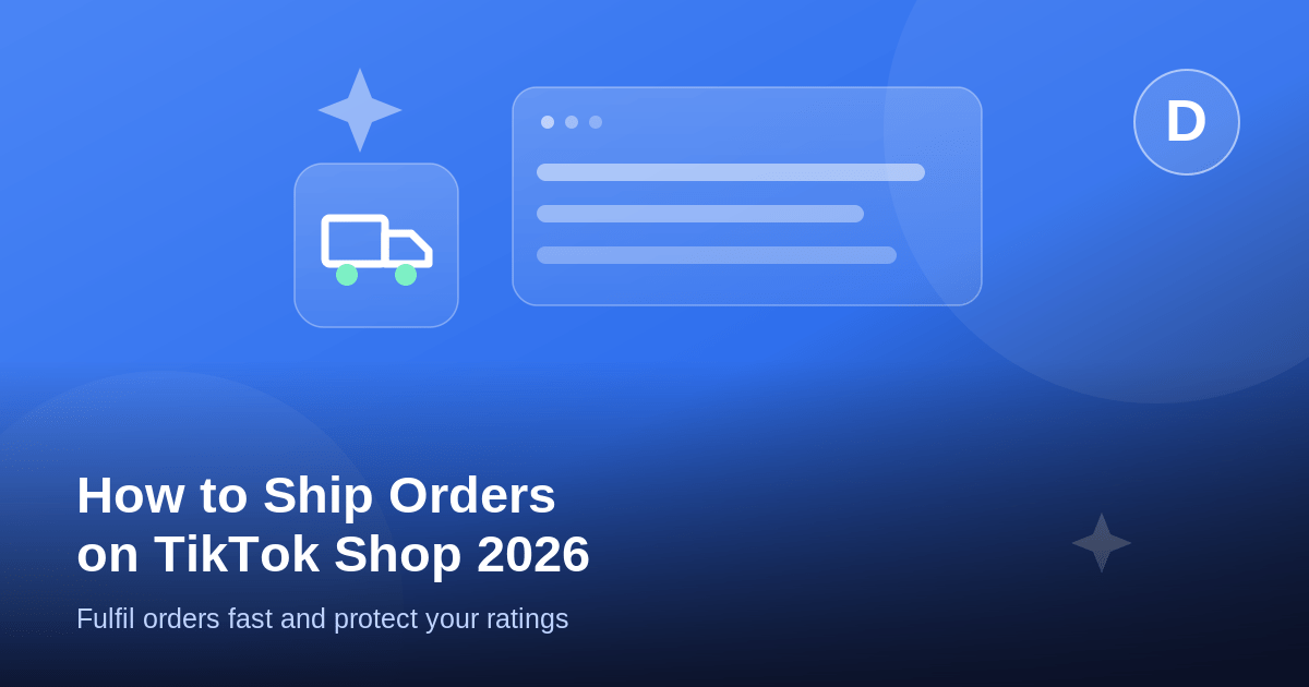 How to Ship Orders on TikTok Shop (2026)