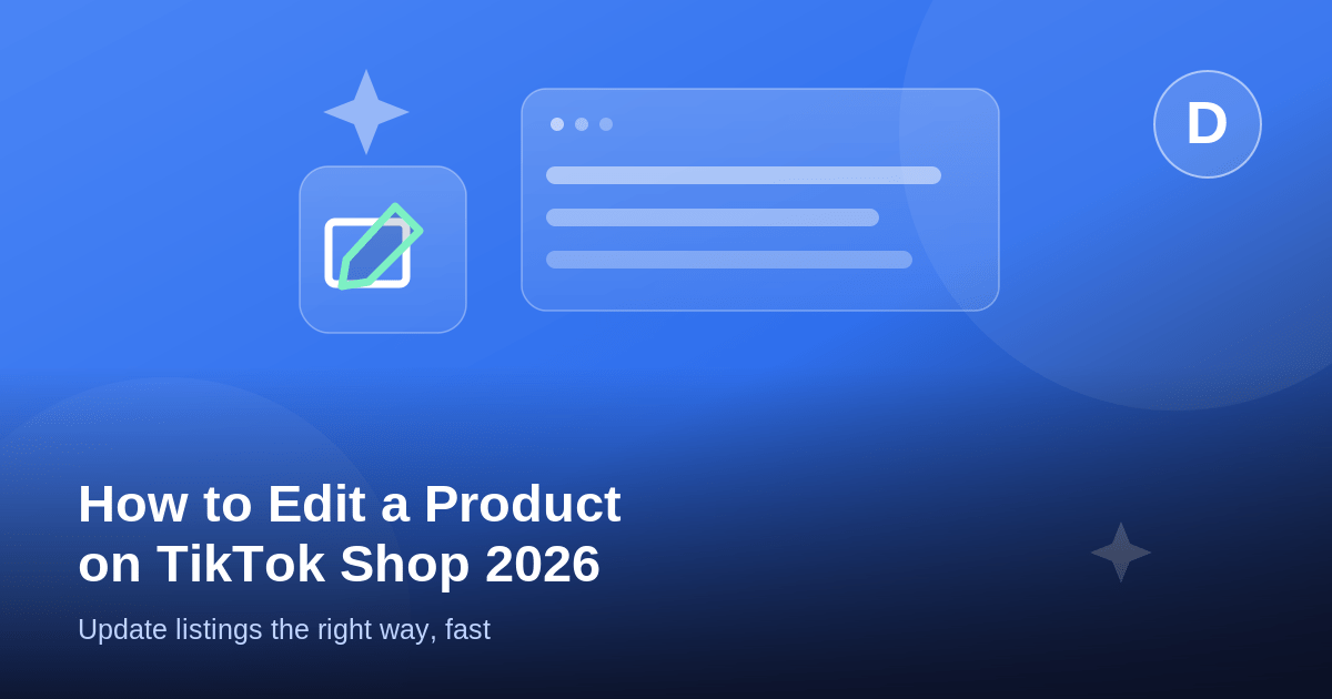 How to Edit a Product on TikTok Shop (2026)